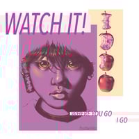 ‘watch it!’ chanhee print
