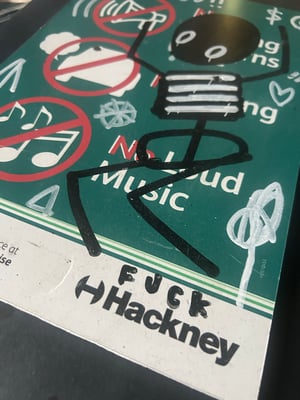Image of ‘No loud music / let’s go’ reclaimed sign 