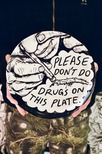 Image 1 of Don't Do Drugs On This Plate