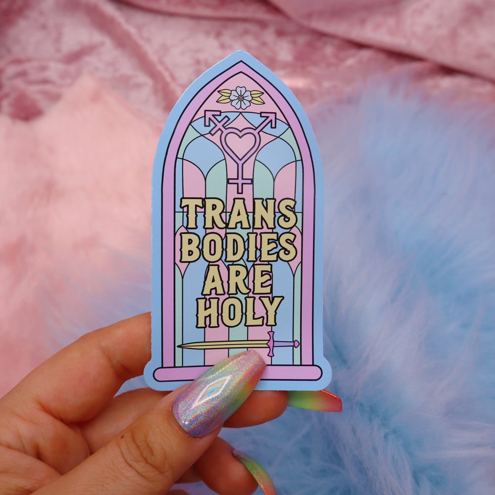 Image of Trans Bodies Are Holy Large Vinyl Sticker