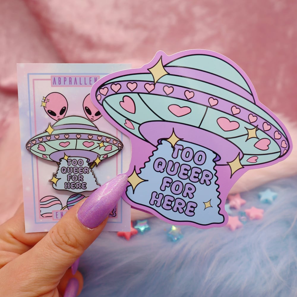 Image of Too Queer For Here Enamel Pin