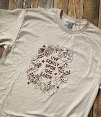 Image 2 of “Live Gently” T -Shirts