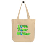 Image 2 of Love Your Mother (Earth) - Double Sided Eco Tote Bag