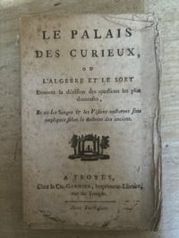 Image 1 of Livre divinatoire le Palais des curieux,  l’algèbre et le sort, et livre des songes, vers 1790!