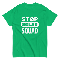 Image 5 of 'Stop Solar Squad' Tee (Unisex)