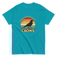 Image 1 of Unisex classic tee, Easily Distracted By Crows Tee