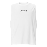 Image 1 of "Observe" Muscle Shirt