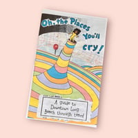 Image 1 of Oh, the Places You’ll Cry! Zine
