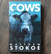 Cows, by Matthew Stokoe