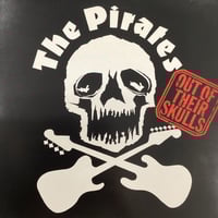 Image 1 of The Pirates - Out Of Their Skulls