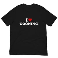 Image 1 of I Love Gooning T-Shirt