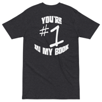Image of You're #1 Graphic Tee