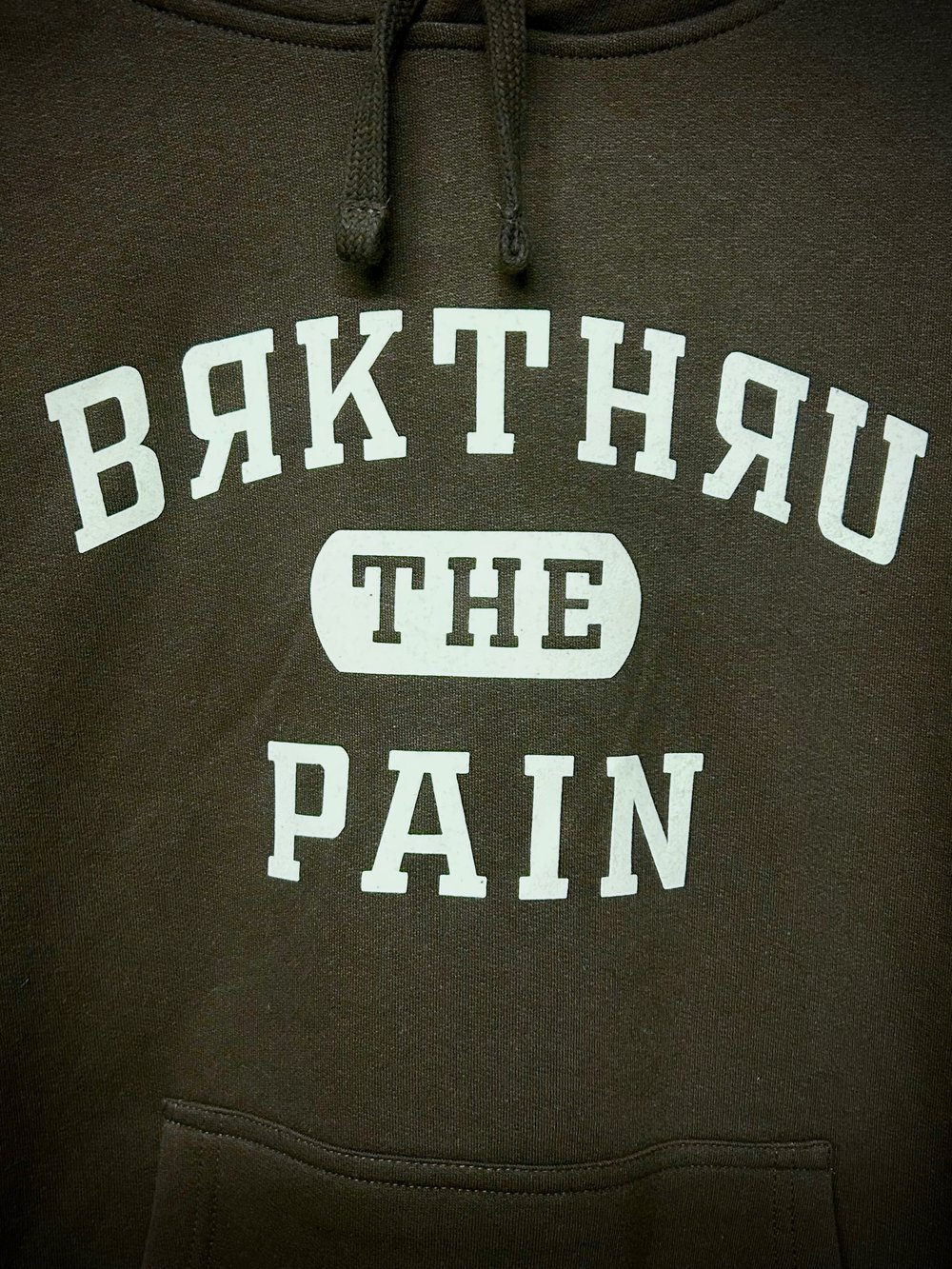 Image of “BRKTHRU the PAIN” Hoodie