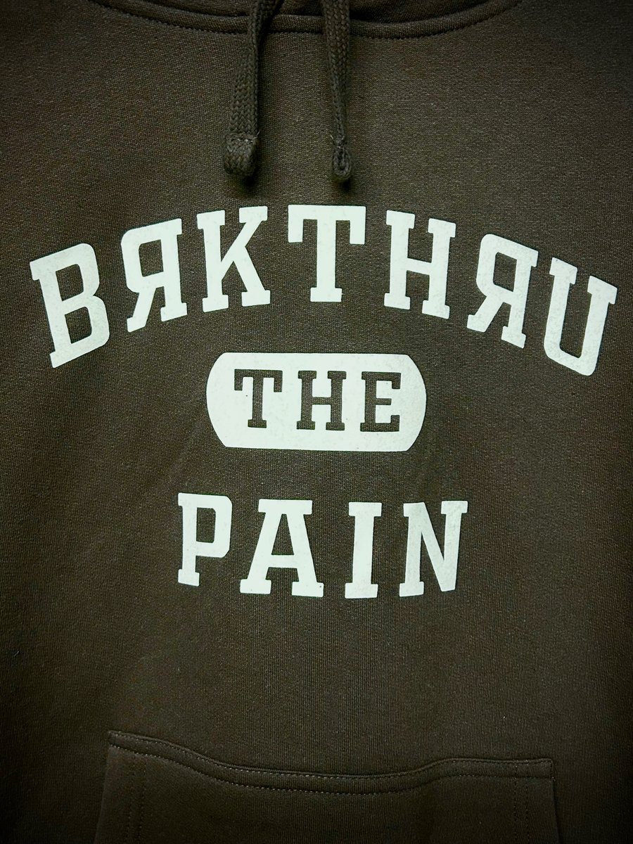 Image of “BRKTHRU the PAIN” Hoodie