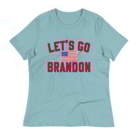Image 3 of Let's Go Brandon - Women's Relaxed T-Shirt from PatriotsCo.com