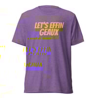 Image 1 of Let’s Effin’ Geaux (LFG) Short sleeve t-shirt