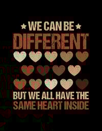 Image 2 of We can be different … Direct to Film (Ready to press) Transfer