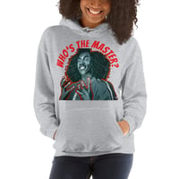 Image 3 of Who's the Master Hoodie