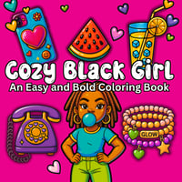 Image 1 of Cozy Black Girl: A bold and easy coloring book 