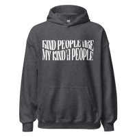 Image 4 of Kind People are My Kinda People Hoodie