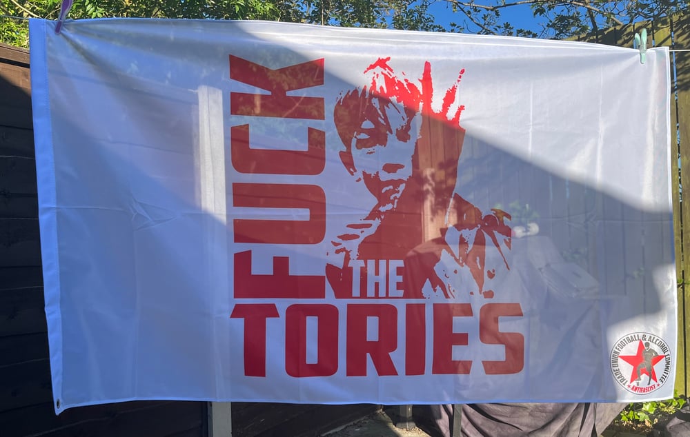 F**k the Tories Flag