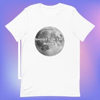 Shoot for the moon Unisex t-shirt