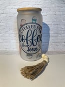 Image 4 of Fueled by Coffee & Jesus 