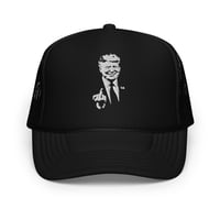 Image 1 of Trump Middle Finger Foam trucker hat PatriotsCo
