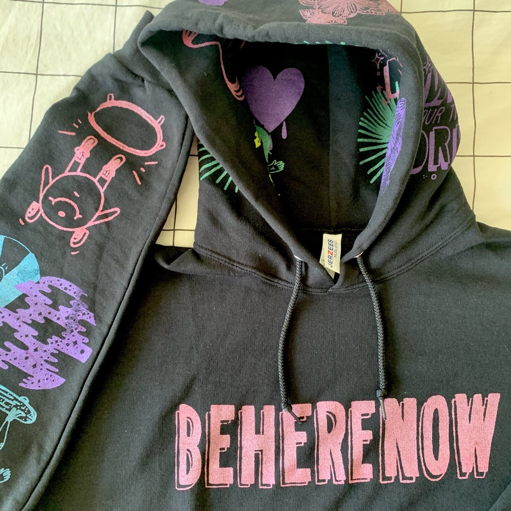 Image of "Be Here Now" hoodie (XL)