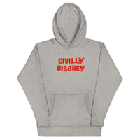 Image 5 of Civilly Disobey Anarchist's Unisex Hoodie