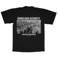 HOMELAND SECURITY T-SHIRT