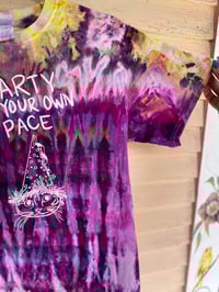 Image 3 of MEDIUM Party At Your Own Pace Tie Dye Shirt I14