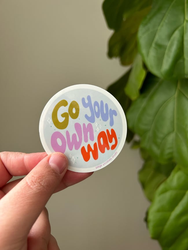 Go Your Own Way Sticker