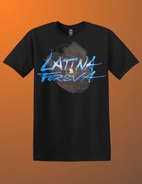 Image 10 of Latina Foreva Shirt🤩