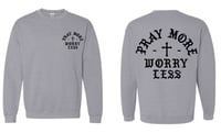 Image 3 of Pray More Worry Less