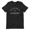 Big Easy Mafia VS EVERYBODY Unisex t-shirt