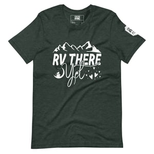 Image of RV There Yet T-Shirt