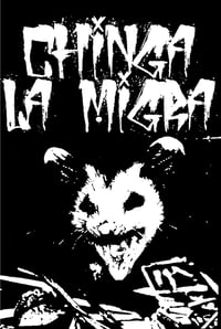 CHINGA LA MIGRA//Angry Opossum T-shirt