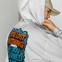 Image 1 of Trubledera You lost nothing Unisex Hoodie