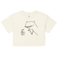 Image 1 of dont be scared Women’s crop top 