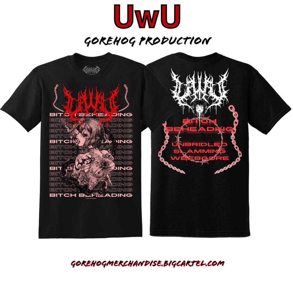 *PRE-ORDER* UwU - Unbridled Slamming Weebgore