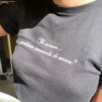 Image 2 of Te extraño… baby tee <3
