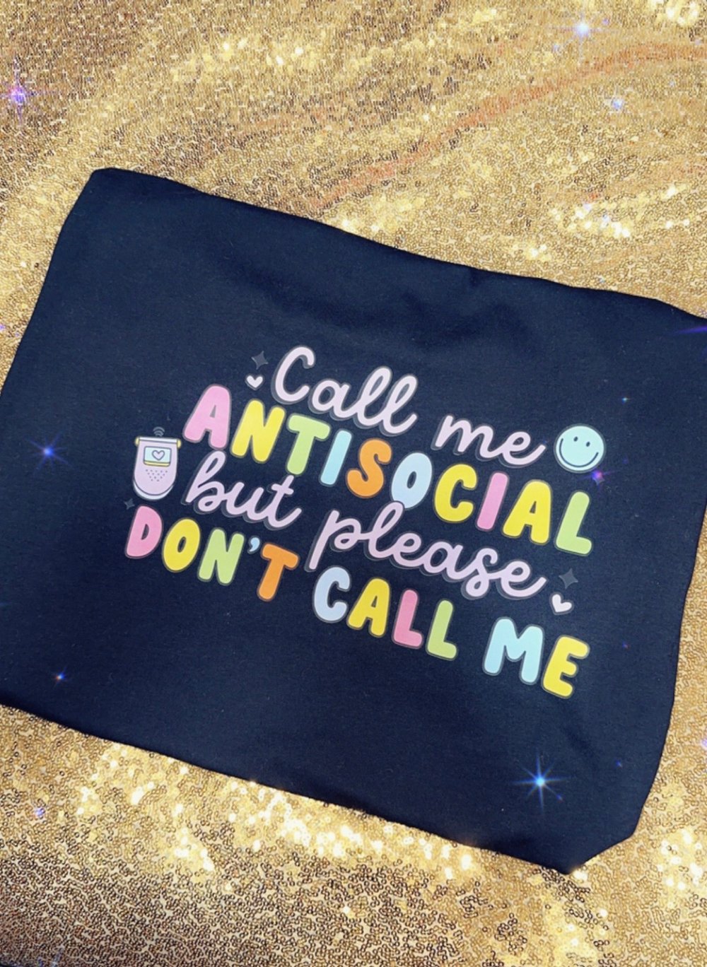 Image of Call me antisocial but please don’t call me unisex tshirt