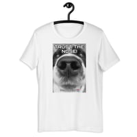 Image 2 of PH1 Trust the Nose! - Unisex T-shirt