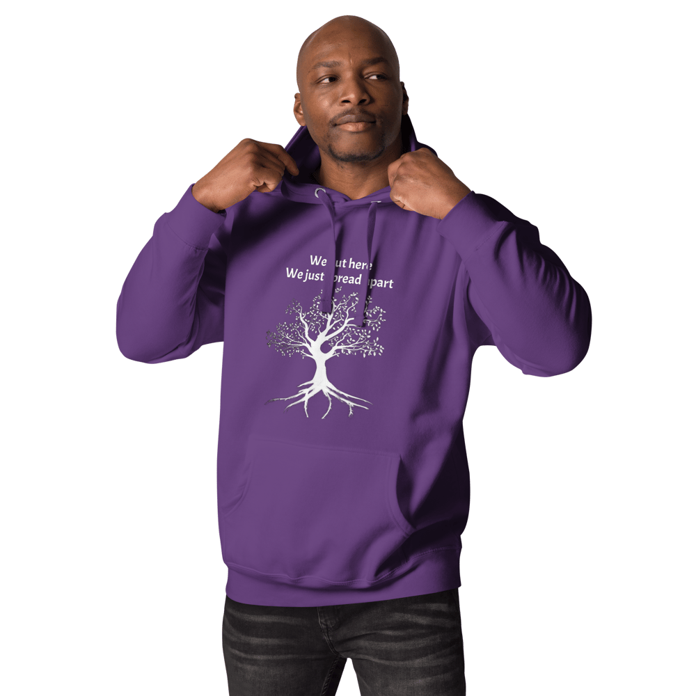 We out here Hoodie