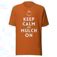 Image 5 of Keep Calm and Mulch On - Ruth Stout Gardening 
