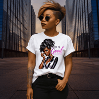 Image 1 of God is Good All The Time T-shirt