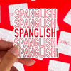 Spanglish - Sticker 