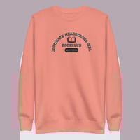 Image 4 of Obstinate headstrong girl book club Unisex Premium Sweatshirt