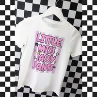 Image 1 of T-SHIRT: Little Miss Sassy Pants